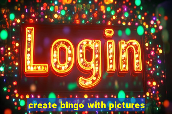 create bingo with pictures